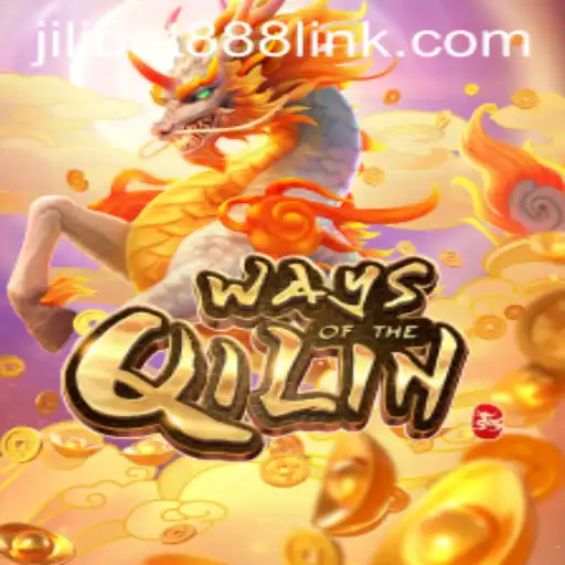 Exploring the Fascinating World of WaysoftheQilin with Jilibet888